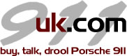 911uk.com - buy, talk, drool Porsche 911